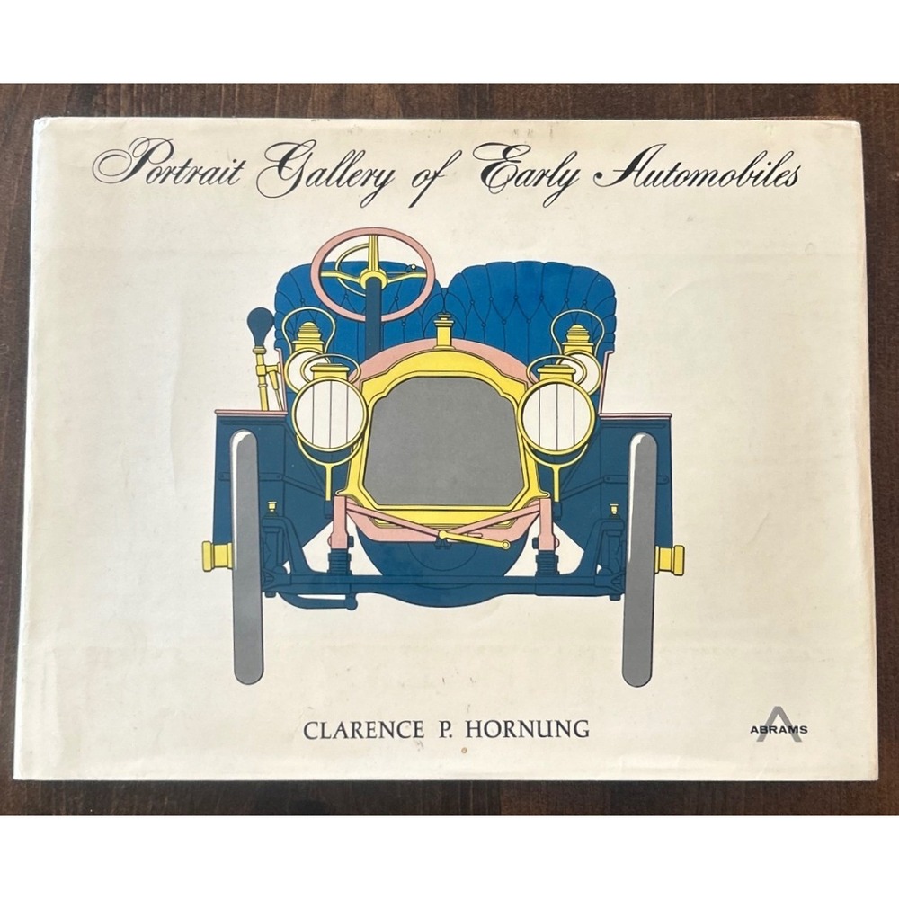 Vintage Portrait Gallery of Early Automobiles Clarence Hornung 1968 100 Plates